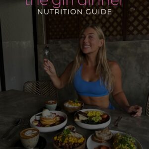 The Girl Dinner Nutrition Guide by jhasselblom